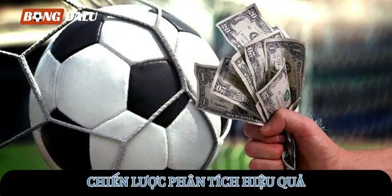 Chiến lược phân tích hiệu quả